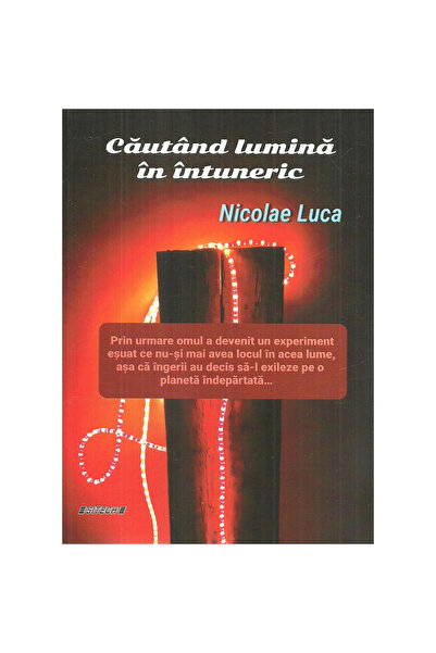 SITECH În căutarea luminii în întuneric, Nicolae Luca