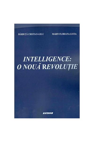 SITECH Intelligence: a new revolution - Barbuta Cristian Gelu, Marin Floriana-Lucia