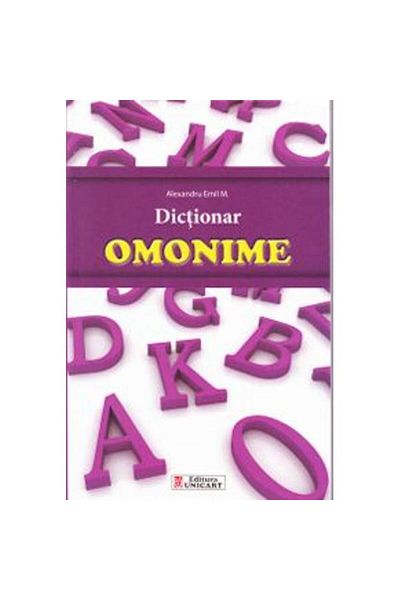 unicart Dictionary of homonyms - Alexandru Emil M.