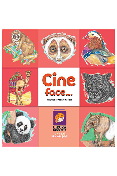 Lizuka Educativ Ποιος κάνει...; Ζώα και πουλιά της Ασίας, Dorin Bujdei