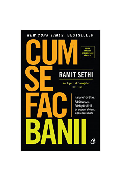 Curtea Veche Cum să faci bani. Fără vinovăție. Fără scuze. Fără trucuri. Un p...