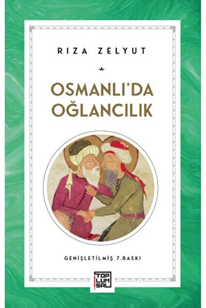 Genel Markalar Osmanlı'da Oğlancılık