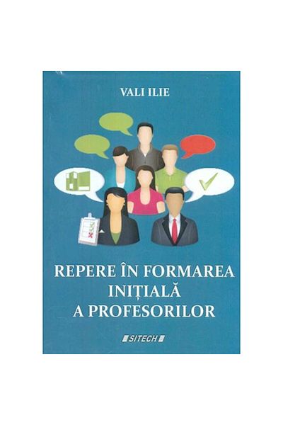 SITECH Landmarks in initial teacher training - Vali Ilie