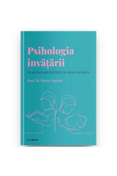 Litera Discover psychology. The psychology of learning, Juan M. Rosas