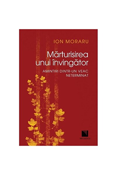 Niculescu Ομολογία ενός νικητή - Ion Moraru
