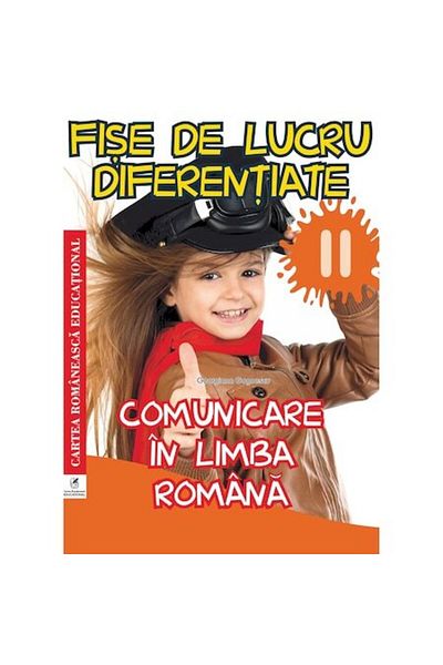 Editura Cartea Romaneasca Educational Fișe de lucru diferențiate, clasa a II-a Lbrom, Georgiana Gogoeacu