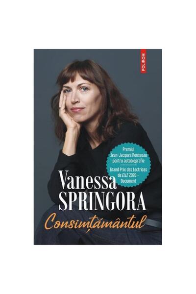 Polirom Consimțământ - Vanessa Springora