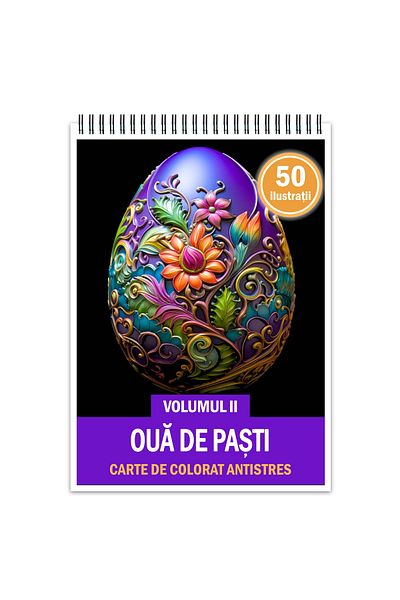 Legendary Gifts Carte de colorat antistres, 50 de ilustrații cu ouă de Paște - Volumul II, 106 pagini