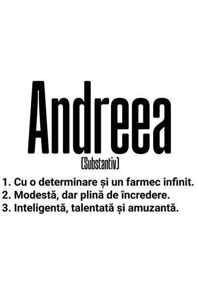 StoryGift Romania Sticker Eticheta 40CM Cu Numele Andreea, si Mesaj Motivatio...