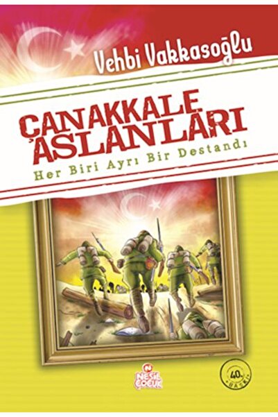 Nesil Çocuk Yayınları Çanakkale Aslanları
