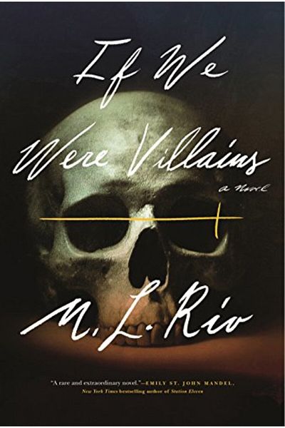 Flatiron Books If We Were Villains A Novel