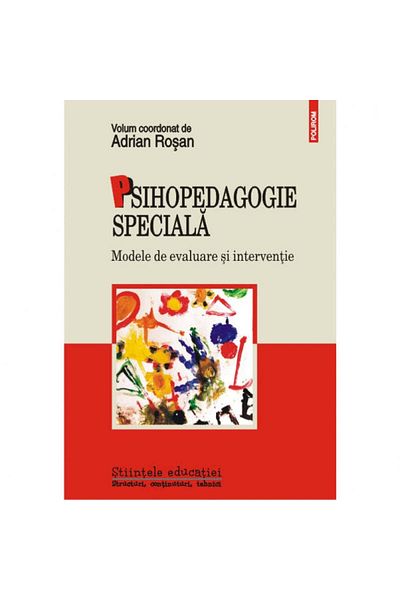 Polirom Special psychopedagogy. Evaluation and intervention models