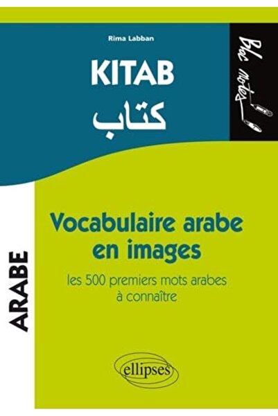 Ellipses Marketing Kitab Vocabulaire Arabe En Images Les 500 Premiers Mots Ar...