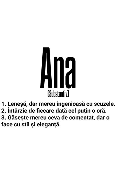 StoryGift Romania Sticker Adeziv 90CM Cu Numele Ana, si Mesaj Amuzant, Lenesa...