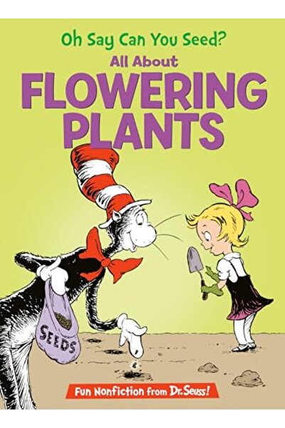 Random House USA أوه، قل، هل يمكنك أن تزرع كل شيء عن النباتات المزهرة؟ مكتبة ...