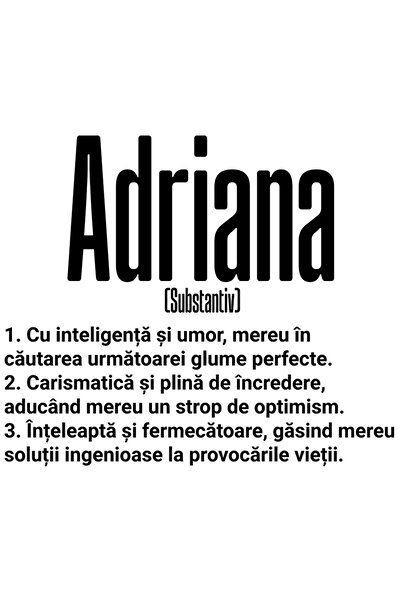 StoryGift Romania Sticker Autocolant 70CM Cu Numele Adriana, si Mesaj Motivat...