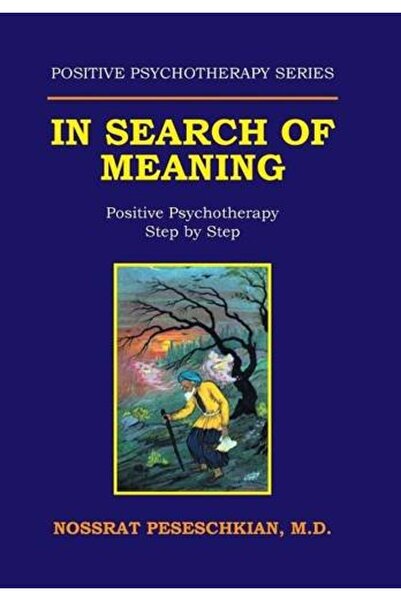 AuthorHouse البحث عن المعنى: العلاج النفسي الإيجابي خطوة بخطوة