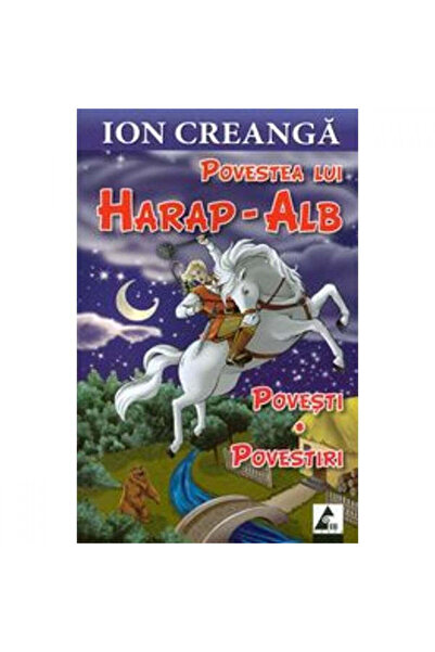 Editura Agora Harap Alb - Ion Creangă