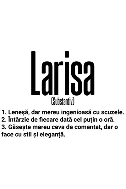 StoryGift Romania Sticker Autocolant 70CM Cu Numele Larisa, si Mesaj Amuzant,...