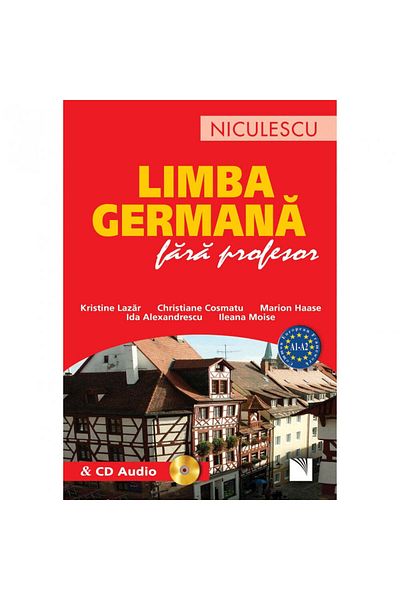 Niculescu German without a teacher with audio CD - Kristine Lazar, Christiane Cosmatu