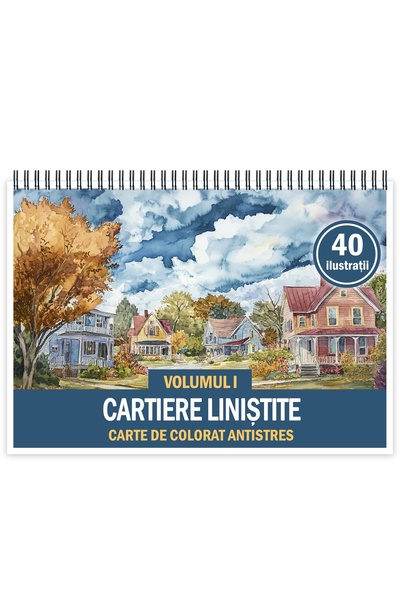Legendary Gifts Carte de colorat antistres, 40 de ilustrații Cartiere liniștite - Volumul I, 86 de pagini