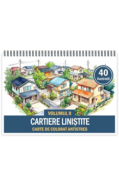 Legendary Gifts Carte de colorat antistres, 40 de ilustrații Cartiere liniști...