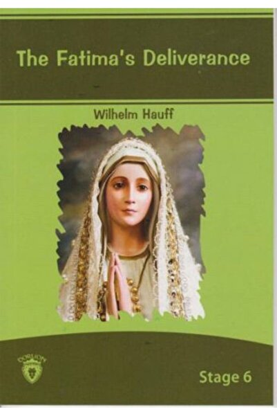 Türk Dil Kurumu Yayınları Етап 6 - Освобождението на Фатима