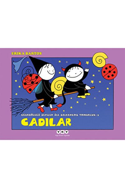 Yapı Kredi Yayınları Uğurböceği Sevecen ile Salyangoz Tomurcuk 05 - Cadılar