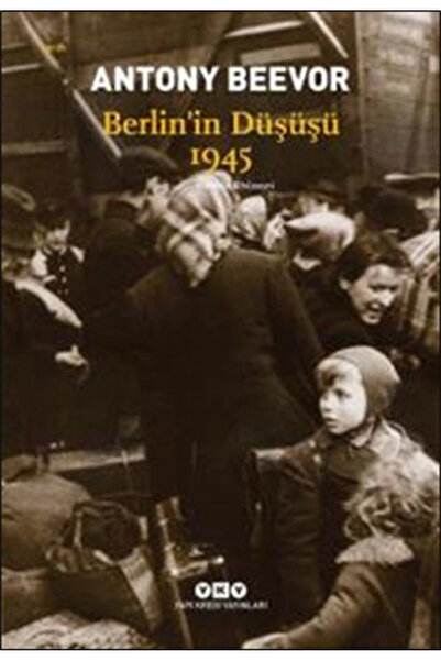 Yapı Kredi Yayınları Berlin'in Düşüşü 1945