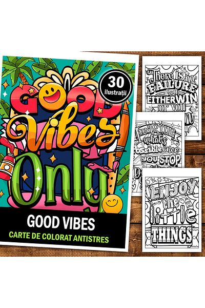 Legendary Gifts Anti-stress Coloring Book, 30 Good Vibes Illustrations, 66 Pages, Format: A5