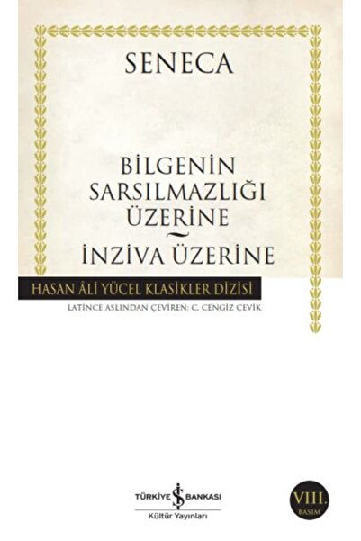 TÜRKİYE İŞ BANKASI KÜLTÜR YAYINLARI Bilgenin Sarsılmazlığı Üzerine – İnziva Ü...