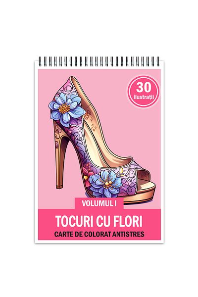 Legendary Gifts Anti-stress Coloring Book, 30 Illustrations Flower Heels - Volume I, 66 Pages, Format: A5