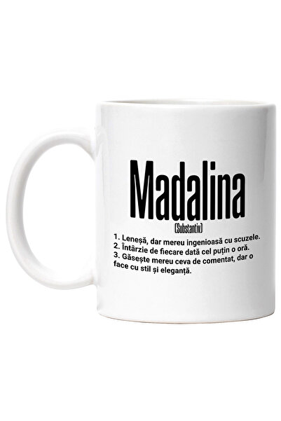 StoryGift Romania Cana Cu Numele Madalina, si Mesaj Amuzant, Lenesa, Mereu ar...