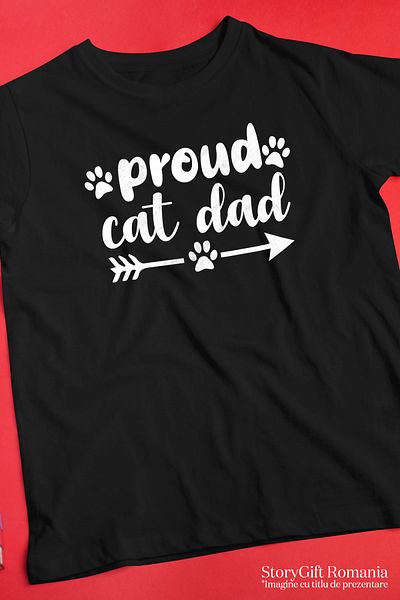 StoryGift Romania Men's T-shirt For Cat Lovers With The Text In English "proud Cat Dad" - Dad I Love You Stg