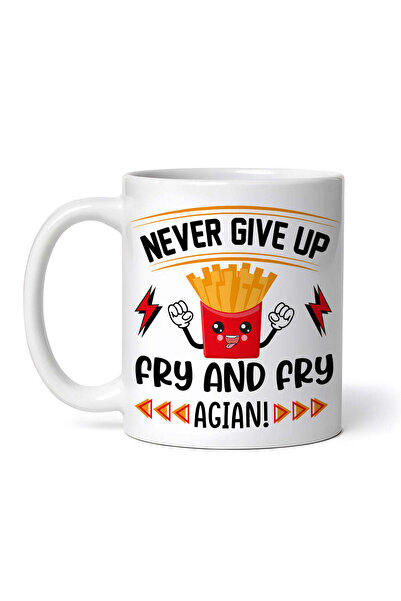 OEM Εξατομικευμένη Λευκή Κούπα, Ποτέ μην τα παρατάς ξανά, τηγανίζεις και τηγα...