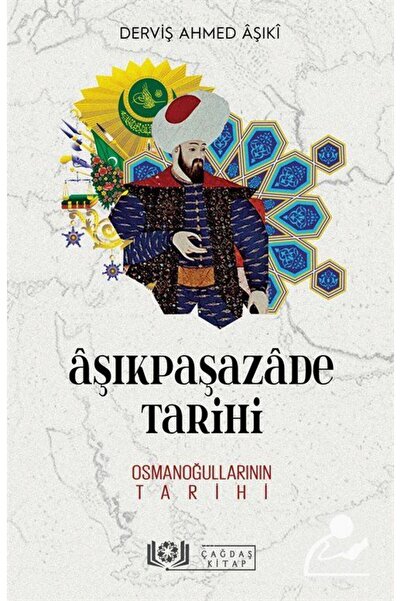 Çağdaş Kitap Âşıkpaşazade Tarihi & Osmanoğullarının Tarihi