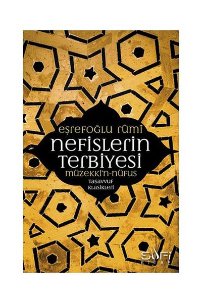 Sufi Kitap Taming the Exquisite Musickin Population / / Eşrefoğlu Rumi