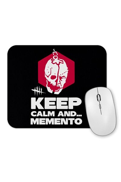 Baskı Dükkanı Dead By Daylight Keep Calm And Memento Mouse Pad.jpg