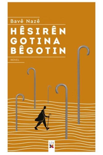 Lis Basın Yayın Hesiren Gotina Begotin - Bave Naze 9786057535559