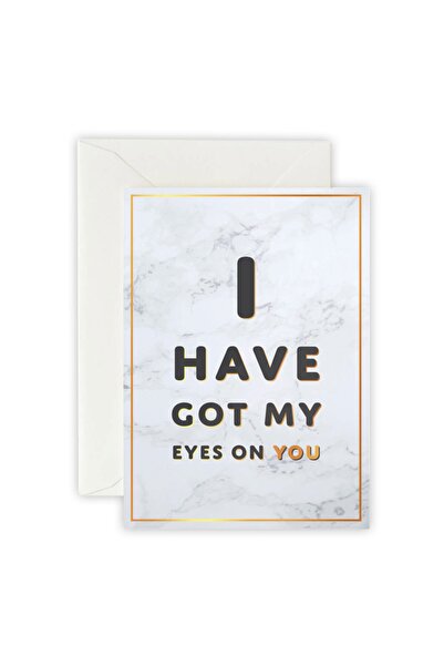 I’ve Got My Eyes On You - Tebrik Kartı Zarf Ve Sticker Set