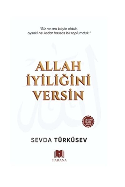 Parana Yayınları Allah İyiliğini Versin - Sevda Türküsev