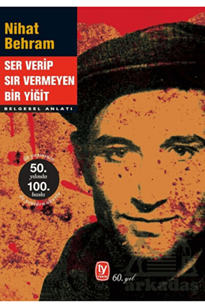 Tekin Yayınevi Ser Verip Sır Vermeyen Bir Yiğit