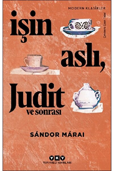 Yapı Kredi Yayınları İşin Aslı Judit ve Sonrası