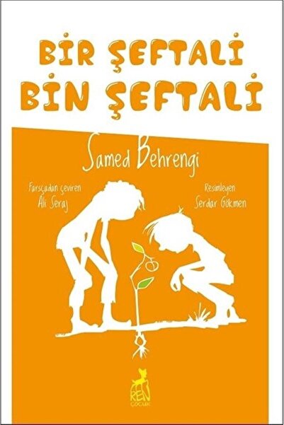 Ren Kitap Bir Şeftali Bin Şeftali / / Samed Behrengi
