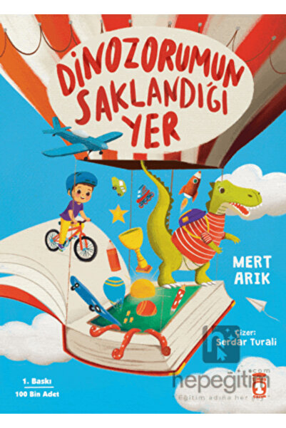 Timaş Yayınları Dinozorumun Saklandığı Yer