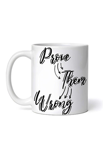 OEM Εξατομικευμένη λευκή κούπα, Αποδείξτε τους ότι κάνουν λάθος, INOVATIX®. 3...