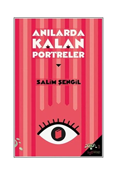 Generic Brand Anılarda Kalan Portreler / H2O Kitap / Salim Şengil
