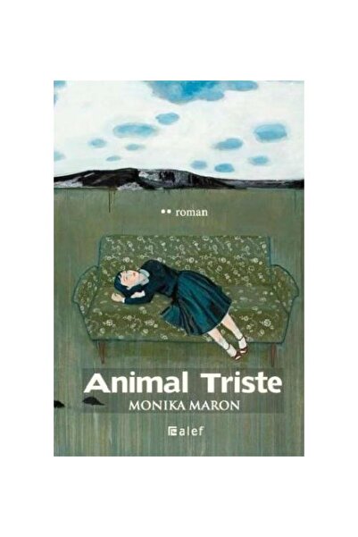 Alef Yayınevi Animal Triste / Alef Yayınevi / Monika Maron