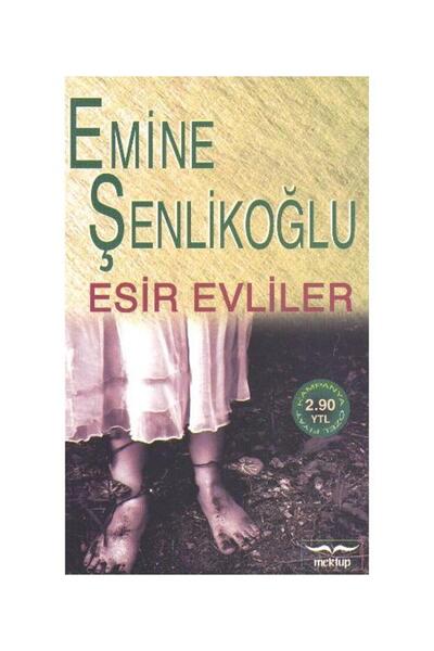 Genel Markalar Esir Evliler / Mektup Yayınları / Emine Şenlikoğlu