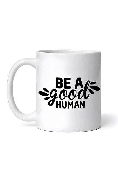 OEM Personalized White Mug, Be A Good Human, Inovatix®. 330 ml